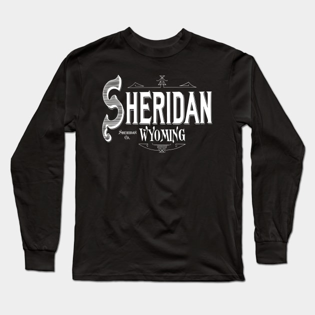 Vintage Sheridan, WY Long Sleeve T-Shirt by DonDota